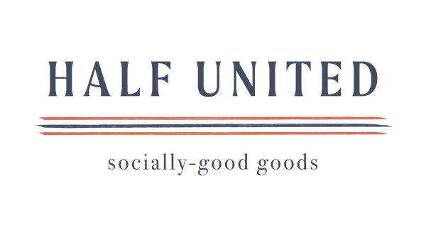HALF UNITED Socially-Good Goods